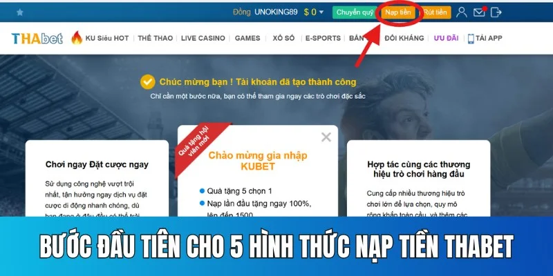 Bước đầu tiên cho 5 hình thức nạp tiền Thabet