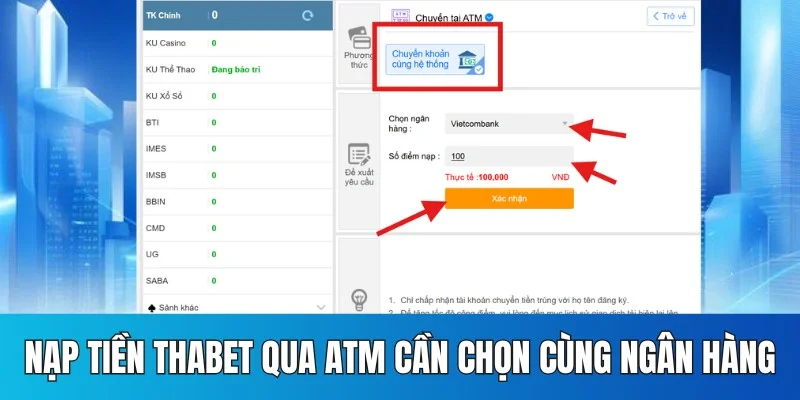 Nạp tiền Thabet qua ATM cần chọn cùng ngân hàng