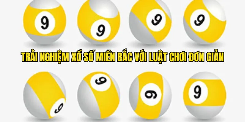 Trải nghiệm xổ số miền Bắc với quy luật tham gia cực dễ